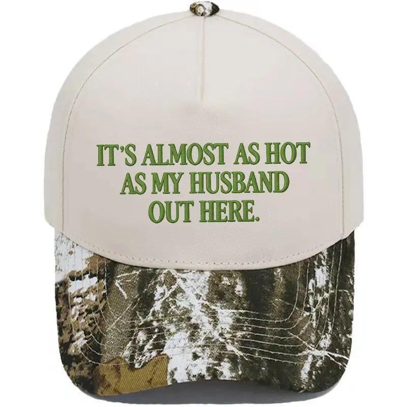 Funny "Almost As Hot As My Husband" Embroidered Hat