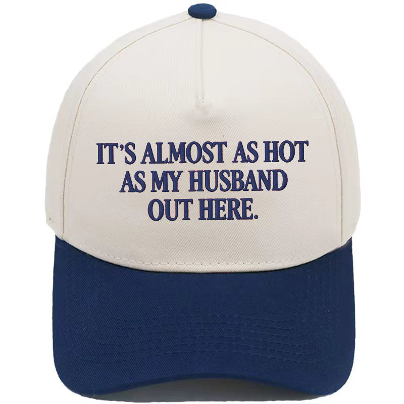 Funny "Almost As Hot As My Husband" Embroidered Hat